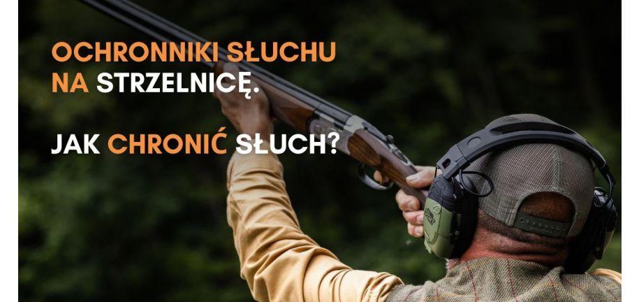 Ochronniki słuchu na strzelnicę. Jak wybrać najlepszą ochronę?