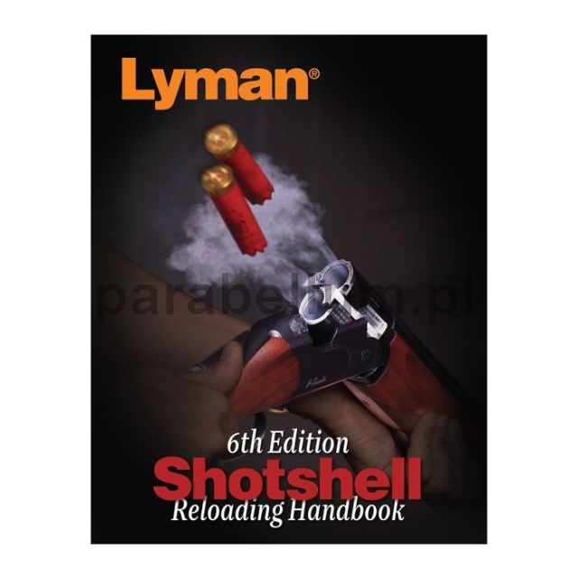 Podręcznik elaboracji “Lyman Shotshell Handbook” 6 Edycja